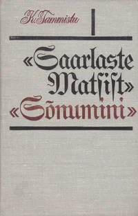 «Saarlaste Matsist» «Sõnumini»