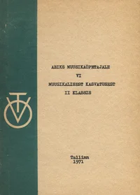 Muusikalisest kasvatusest II klassis. Metoodiline materjal