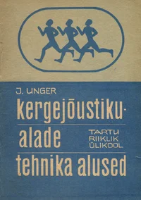 Kergejõustikualade tehnika alused