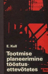 Tootmise planeerimine tööstusettevõtetes