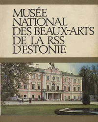 Musée national des Beaux-Arts de la RSS d'Estonie