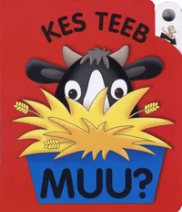 Kes teeb muu?