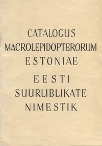 Catalogus macrolepidopterorum Estoniae. Eesti suurliblikate nimestik P 1969