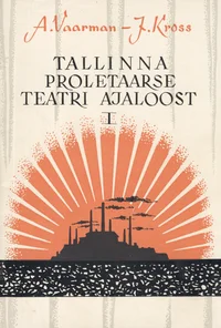 Tallinna proletaarse teatri ajaloost