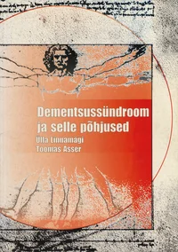 Dementsussündroom ja selle põhjused