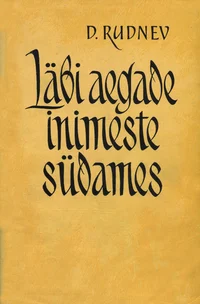 Läbi aegade inimeste südames