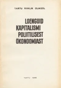 Loenguid kapitalismi poliitilisest ökonoomiast