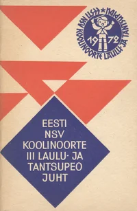 V. I. Lenini nimelise Üleliidulise Pioneeriorganisatsiooni 50. aastapäevale pühendatud Eesti NSV koolinoorte III laulu- ja tantsupeo juht
