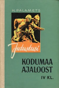 Jutustusi kodumaa ajaloost