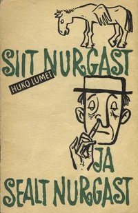 Siit nurgast ja sealt nurgast