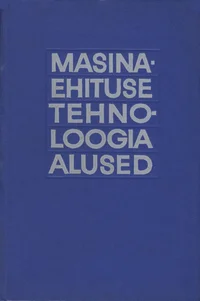 Masinaehituse tehnoloogia alused