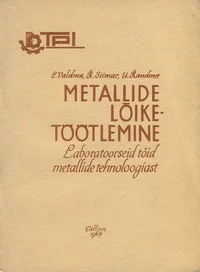 Metallide lõiketöötlemine