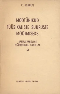 Mõõtühikud füüsikaliste suuruste mõõtmiseks