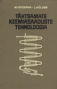 Tähtsamate keemiasaaduste tehnoloogia