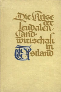 Die Krise der feudalen Landwirtschaft in Estland