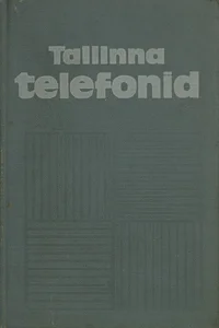 Tallinna telefonivõrgu abonentide nimekiri