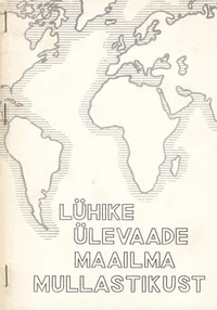 Lühike ülevaade maailma mullastikust