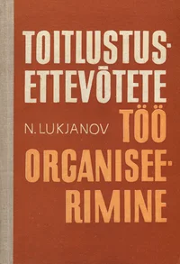 Toitlustusettevõtete töö organiseerimine