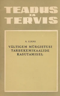 Vältigem mürgistusi tarbekemikaalide kasutamisel