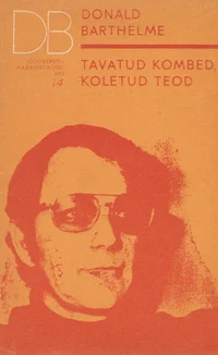 Tavatud kombed, koletud teod