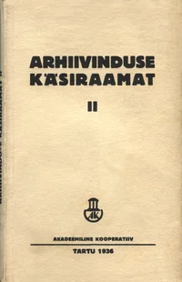 Arhiivinduse käsiraamat