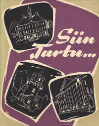 Siin Tartu...