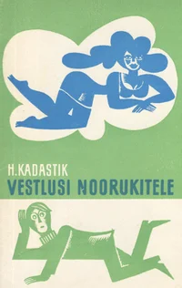 Vestlusi noorukitele