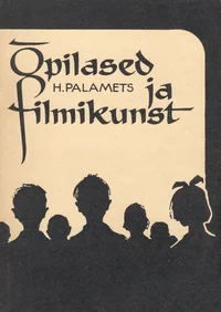 Õpilased ja filmikunst