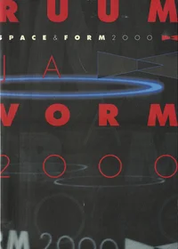 Ruum ja vorm 2000. Space & form 2000