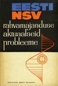 Eesti NSV rahvamajanduse aktuaalseid probleeme
