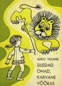 Siledad omad, karvane võõras