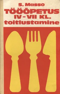 Tööõpetus IV-VII klassile