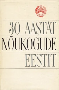 30 aastat Nõukogude Eestit