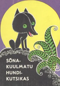 Sõnakuulmatu hundikutsikas