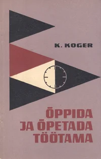 Õppida ja õpetada töötama
