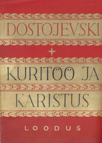 Kuritöö ja karistus I-II