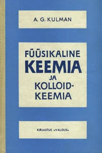 Füüsikaline keemia ja kolloidkeemia