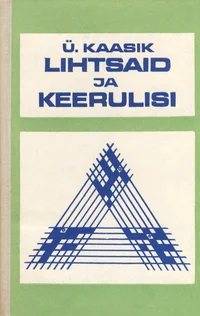 Lihtsaid ja keerulisi