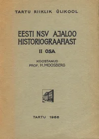Eesti NSV ajaloo historiograafiast