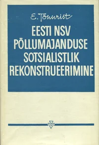 Eesti NSV põllumajanduse sotsialistlik rekonstrueerimine