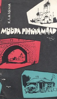 Mööda Pihkvamaad