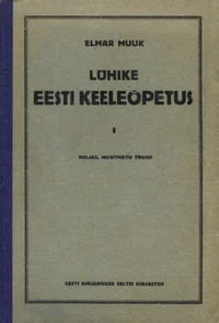 Lühike eesti keeleõpetus