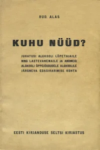 Kuhu nüüd?