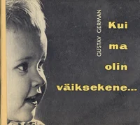 Kui ma olin väiksekene...