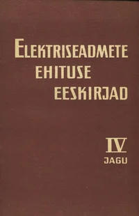 Elektriseadmete ehituse eeskirjad