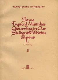 Some typical mistakes occurring in our students' written papers