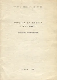 Füüsika ja keemia ülesandeid TRÜ-sse sisseastujaile