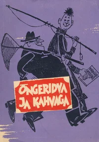 Õngeridva ja kahvaga