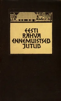 Eesti rahva ennemuistsed jutud