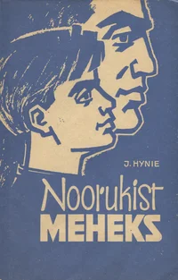 Noorukist meheks